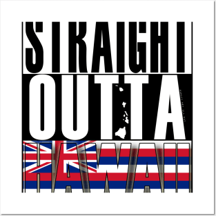 Straight Outta Hawaii State Flag by Hawaii Nei All Day Posters and Art